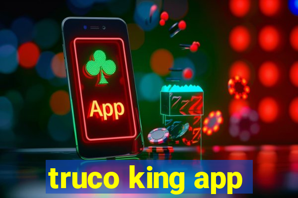 truco king app